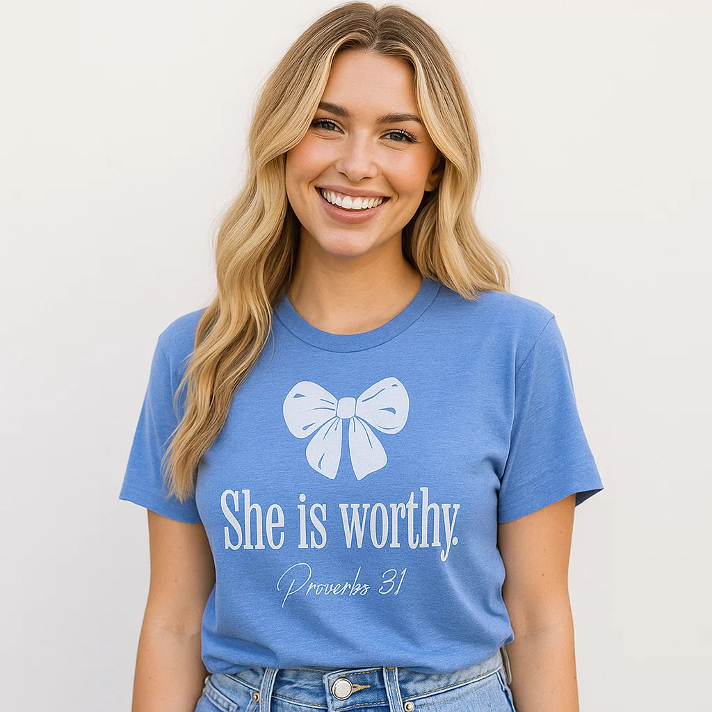 She Is Worthy Graphic T-Shirts XS-3XL