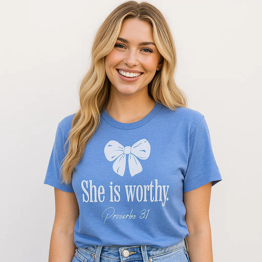 She Is Worthy Graphic T-Shirts XS-3XL