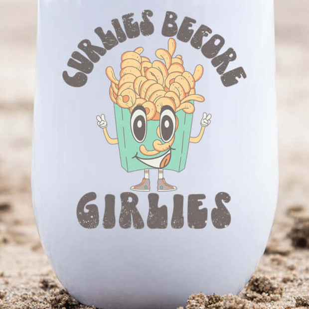 Valentine Curlies Wine Tumbler with fun 'Curlies Before Girlies' design, perfect for celebrating love.