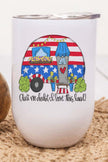 Patriotic wine cup featuring a colorful camper design with the phrase 'Ain't no doubt, I love this land!'