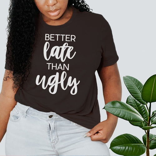 Better Late Tee