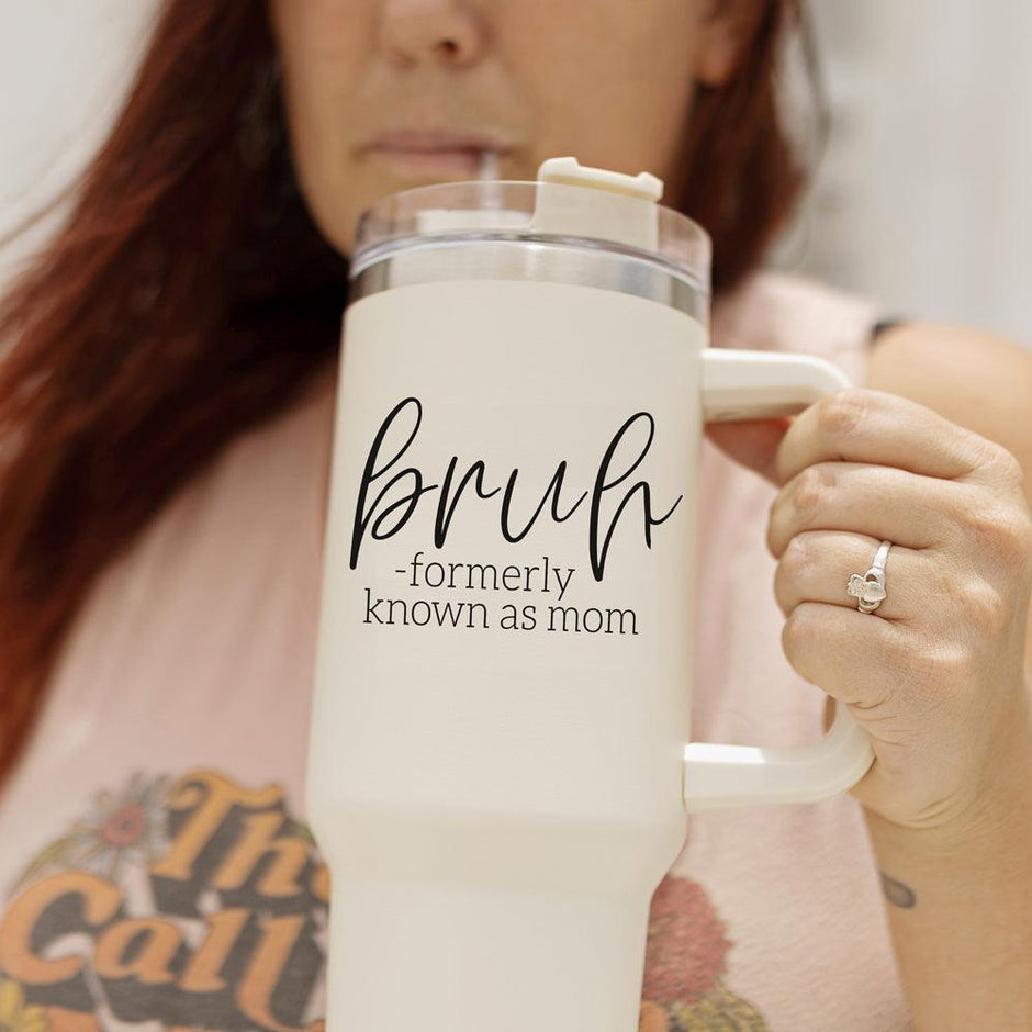 Bruh Mom Tumbler