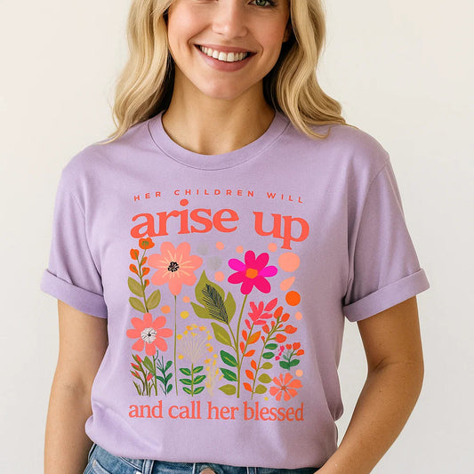 Arise & Call Her Blessed Tee