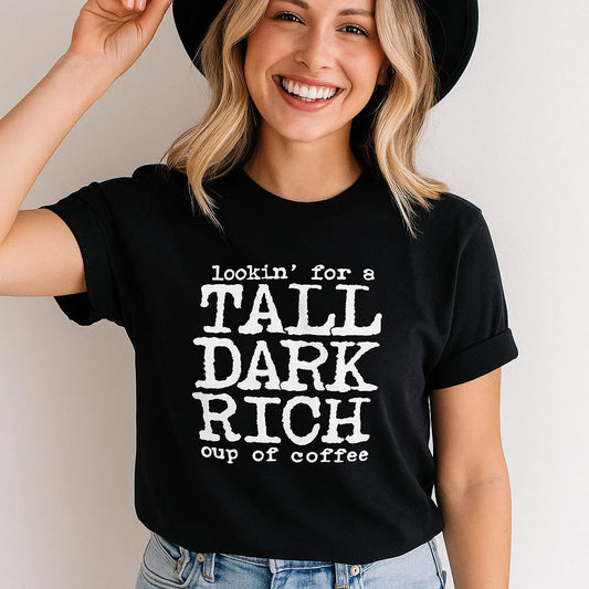 Tall Dark Coffee Tee
