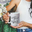 Easter Vibes Mug
