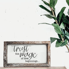 Magic of New Beginnings Sign